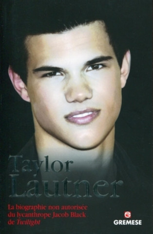 Taylor Lautner