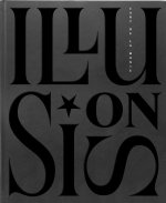 Illusions. l'Art de la Magie