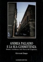 1 - ANDREA PALLADIO E LA SUA COMMITTENZA
