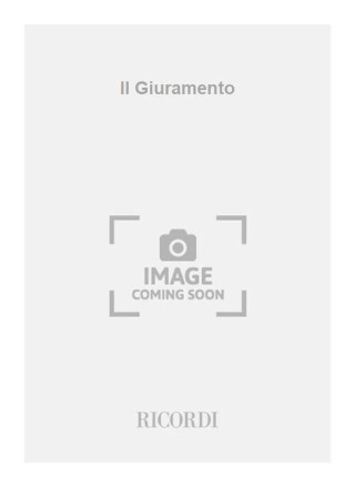 IL GIURAMENTO OPERA
