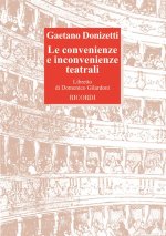LE CONVENIENZE ED INCONVENIENZE TEATRALI OPERA
