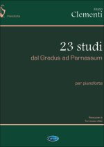 MUZIO CLEMENTI: 23 STUDI DAL GRADUS AD PARNASSUM PIANO