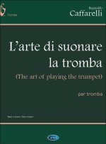L ARTE DI SUONARE LA TROMBA TROMPETTE