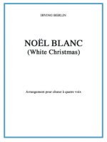 IRVING BERLIN: NOEL BLANC (WHITE CHRISTMAS)