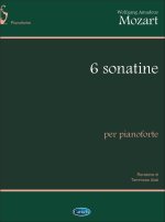 WOLFGANG AMADEUS MOZART: 6 SONATINE, PER PIANOFORTE PIANO