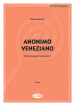 STELVIO CIPRIANI: ANONIMO VENEZIANO (FROM ANONIMO VENEZIANO) PIANO