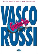 VASCO ROSSI: GUITAR TAB ANTHOLOGY GUITARE