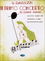 G. GALLUZZI: IL PRIMO CONCERTO - DEL GIOVANE PIANISTA (VOL.VI)