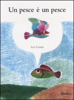 Pesce e un pesce (Un)