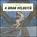 A GRAN VELOCITA
