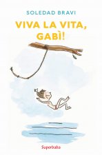 viva la vita, gabì! (superbaba)