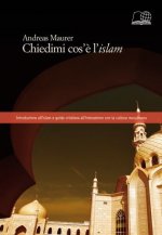 Chiedemi cos'è l'islam