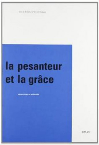 La Pesanteur et la Grace /franCais