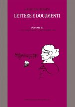 LETTERE E DOCUMENTI - VOLUME III:  LIVRE SUR LA MUSIQUE