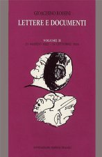 LETTERE E DOCUMENTI - VOLUME II:  LIVRE SUR LA MUSIQUE