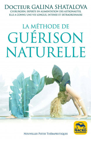 LA METHODE DE GUERISON NATURELLE