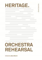 Heritage - Orchestra Rehearsal