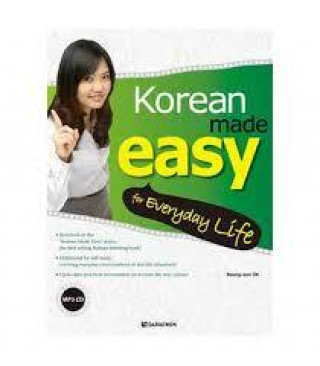 KOREAN MADE EASY FOR EVERYDAY LIFE (coréen - anglais)
