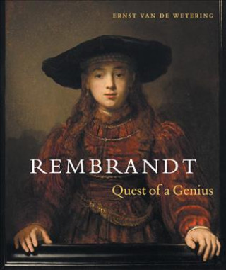 Rembrandt Quest of a Genius /anglais