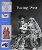 Facing West Oriental Jews of Central Asia /anglais