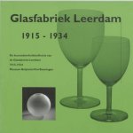 Glasfabriek Leerdam 1915-1934 /anglais