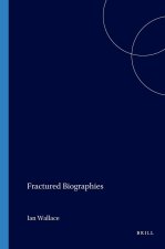 FRACTURED BIOGRAPHIES