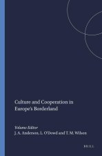 CULTURE AND COOPERATION IN EUROPE'S BORDERLAND