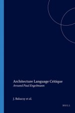 ARCHITECTURE  LANGUAGE  CRITIQUE. AROUND PAUL ENGELMANN