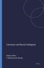 LITERATURE AND RACIAL AMBIGUITY