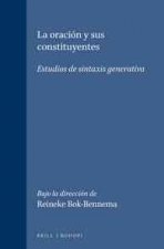 LA ORACION Y SUS CONSTITUYENTES. ESTUDIOS DE SINTAXIS GENERATIVA
