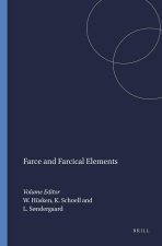 FARCE AND FARCICAL ELEMENTS