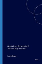 SAINT GENET DECANONIZED