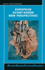 EUROPEAN AVANT-GARDE: NEW PERSPECTIVES