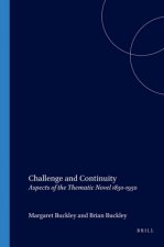 CHALLENGE AND CONTINUITY. ASPECTS OF THE THEMATIC NOVEL 1830-1950