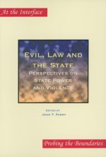 EVIL, LAW AND THE STATE.