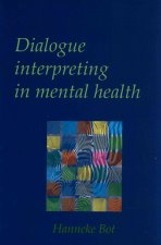 DIALOGUE INTERPRETING IN MENTAL HEALTH