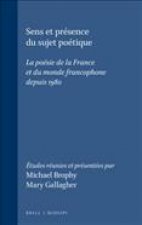 SENS ET PRESENCE DU SUJET POETIQUE