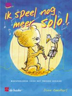 IK SPEEL NOG MEER SOLO! FLUTE A BEC +CD