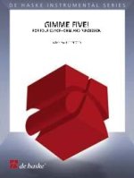 GIMME FIVE! SAXOPHONES -PARTITION+PARTIES SEPAREES