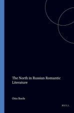 THE NORTH IN RUSSIAN ROMANTIC LITERATURE