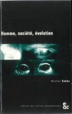 HOMME, SOCIETE, EVOLUTION