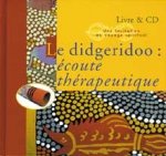 Didgeridoo : écoute thérapeutique