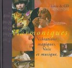 Harmoniques. vibrations magiques