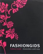 Fashiongids Amsterdam 2008-2009 /franCais/anglais/nEerlandais