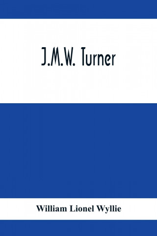 J.M.W. Turner