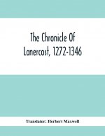 Chronicle Of Lanercost, 1272-1346