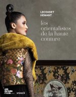 Les orientalists de la haute couture