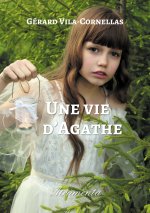 Une vie d'Agathe