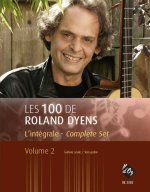 LES 100 DE ROLAND DYENS - L'INTEGRALE, VOL. 2 GUITARE