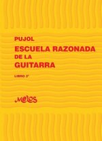 EMILIO PUJOL : ESCUELA RAZONADA DE LA GUITARRA 3 - GUITARE